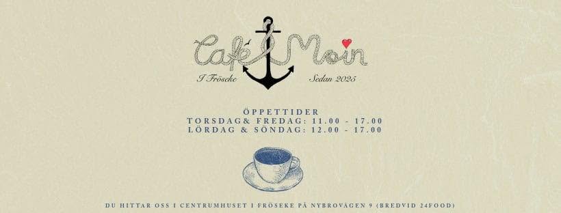 Café Moins skylt med ankare och kaffekopp. Torsdag och fredag 11–17, lördag och söndag 12–17. Nybrovägen 9 i Fröseke.